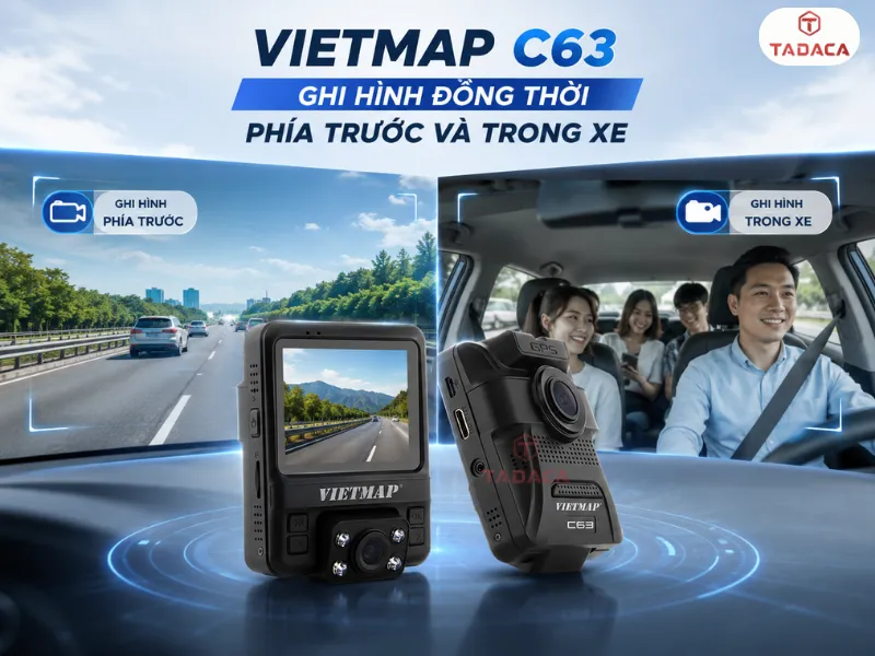 Vietmap C63 ghi hình đồng thời phía trước và trong xe