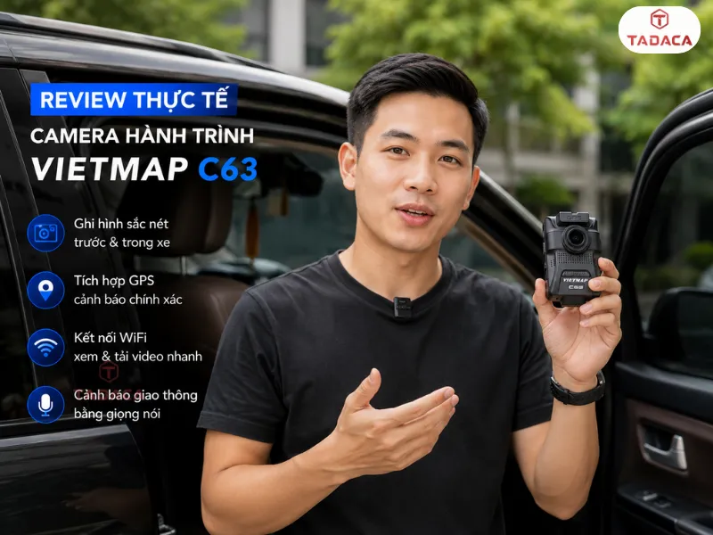 Review thực tế về camera hành trình Vietmap C63 từ người dùng
