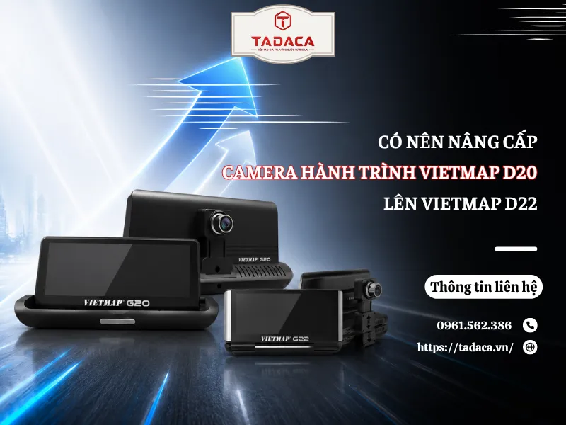 Có Nên Nâng Cấp Camera Hành Trình Vietmap D20 Lên D22?