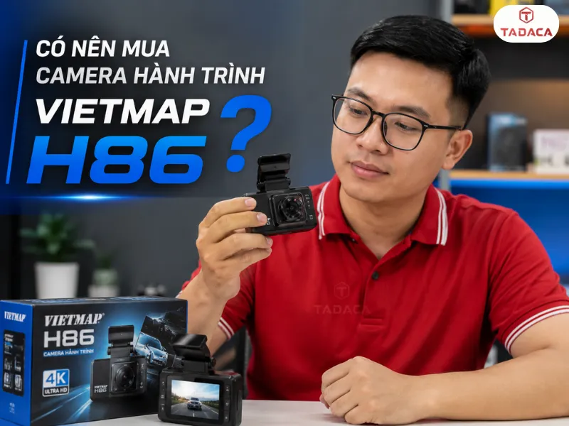 Có nên mua camera hành trình Vietmap H86?