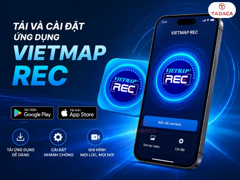 Các bước tải và cài đặt ứng dụng VIETMAP REC