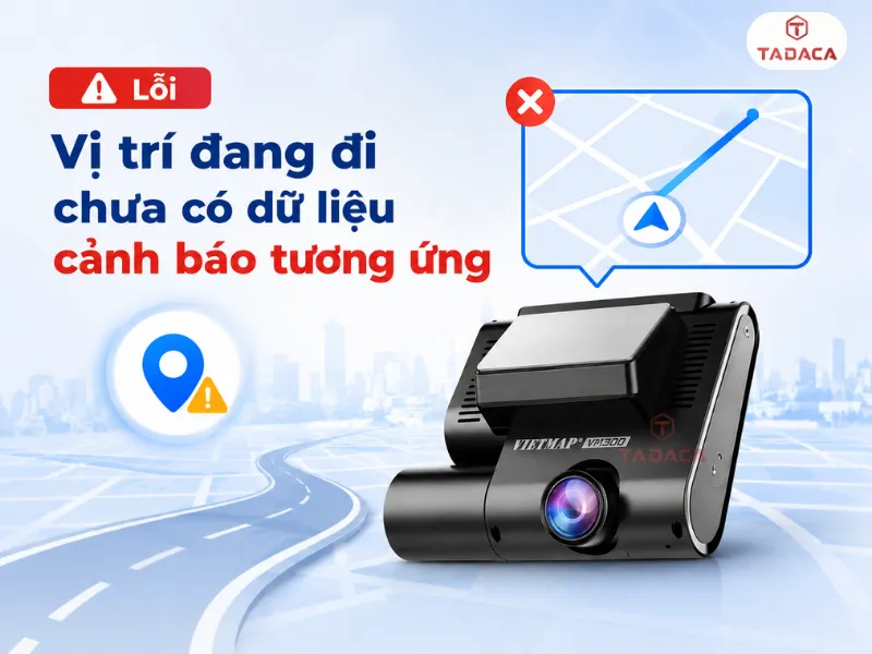 Vị trí đang đi chưa có dữ liệu cảnh báo tương ứng