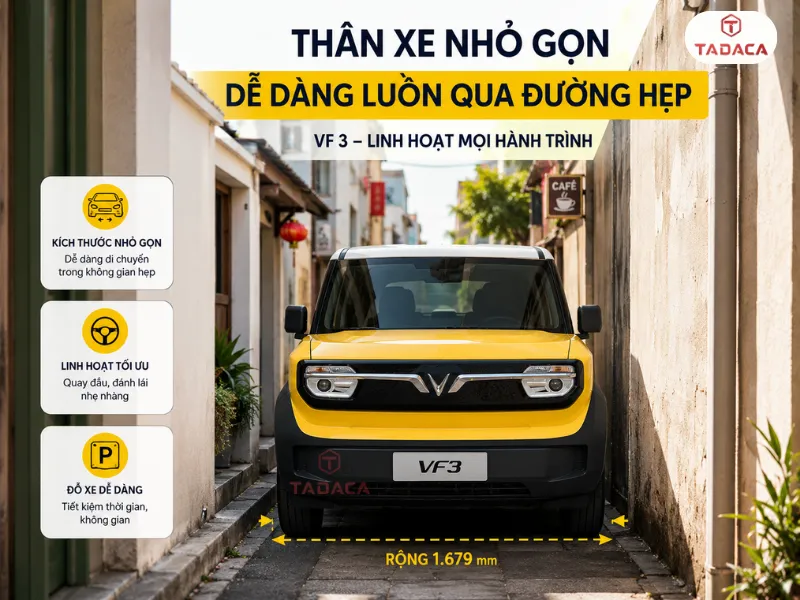 Thân xe nhỏ gọn giúp dễ dàng luồn qua đường hẹp