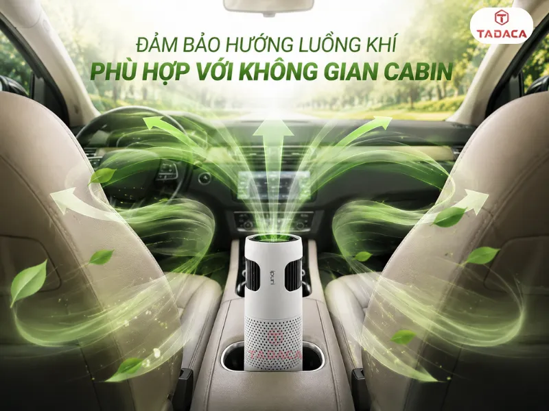 Đảm bảo hướng luồng khí phù hợp với không gian cabin