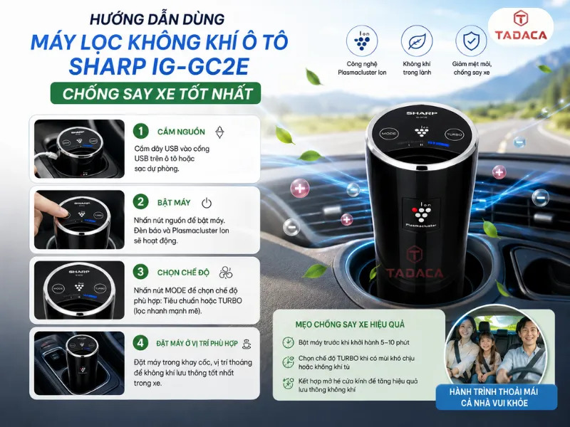 Mẹo dùng máy lọc không khí ô tô Sharp IG-GC2E chống say xe tốt nhất