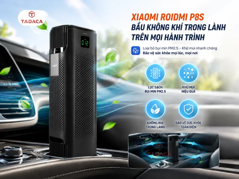 Xiaomi Roidmi P8S với thiết bị lọc không khí hiệu quả