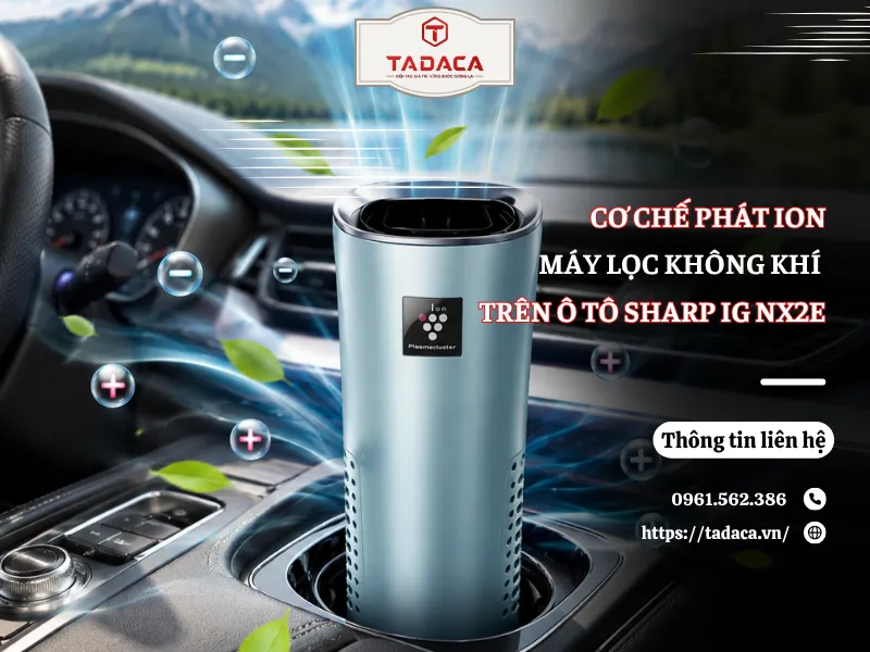 Cơ Chế Phát Ion Máy Lọc Không Khí Trên Ô Tô Sharp IG NX2E