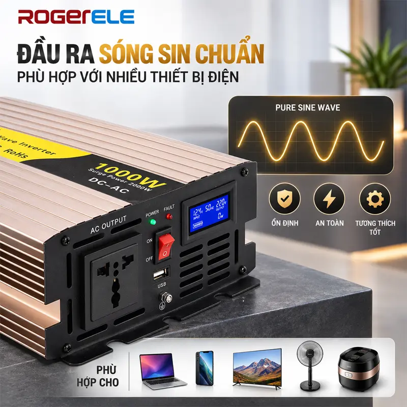 Đầu ra sóng sin chuẩn – phù hợp với nhiều thiết bị điện  