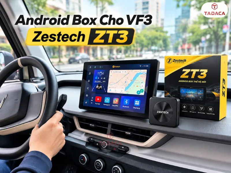 Zestech ZT3 là giải pháp chuyên biệt dành cho VF3