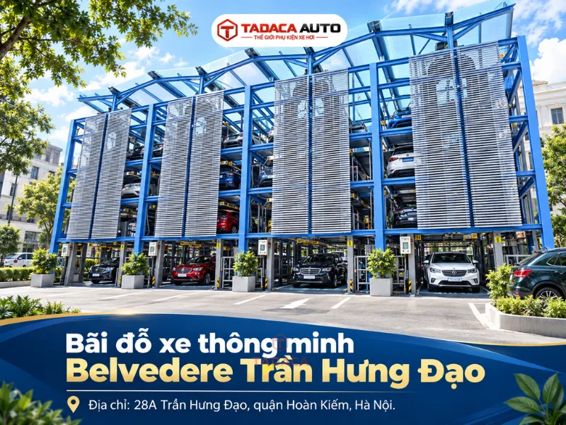 Bãi đỗ xe thông minh Belvedere Trần Hưng Đạo