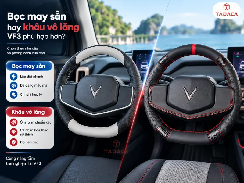 Bọc may sẵn hay khâu vô lăng VF3 phù hợp hơn