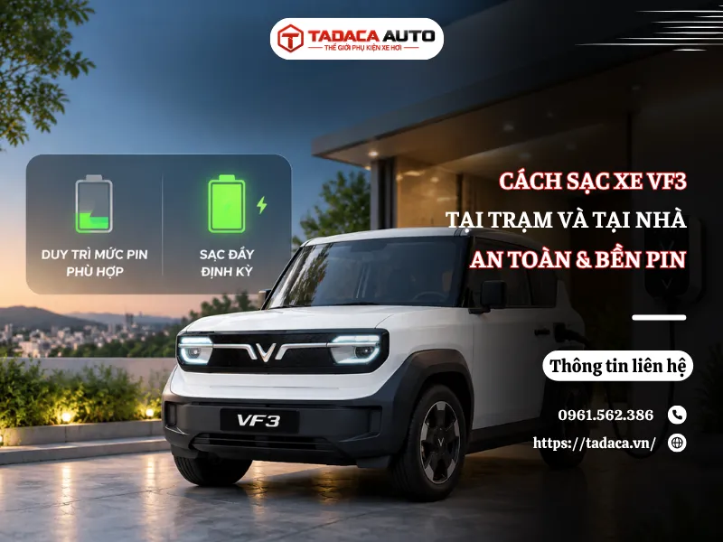 Cách Sạc Xe VF3 Tại Trạm Và Tại Nhà An Toàn & Bền Pin