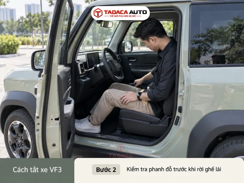 Bước 2: Kiểm tra phanh đỗ trước khi rời ghế lái