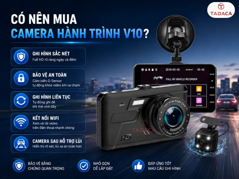 Có nên mua camera hành trình V10 trong phân khúc bình dân?