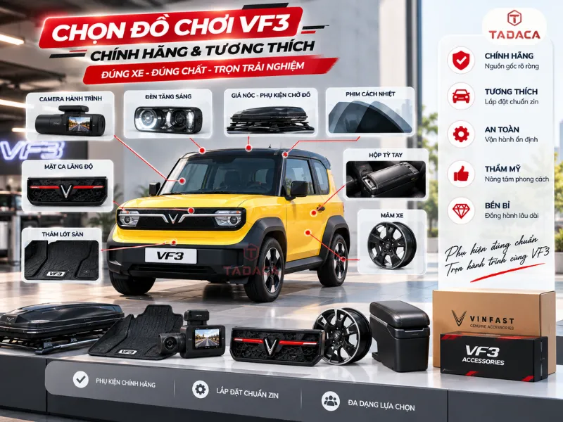 Chọn đồ chơi VF3 chính hãng và sản phẩm tương thích với xe