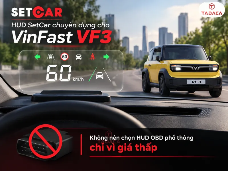 Không nên chọn HUD OBD phổ thông chỉ vì giá thấp