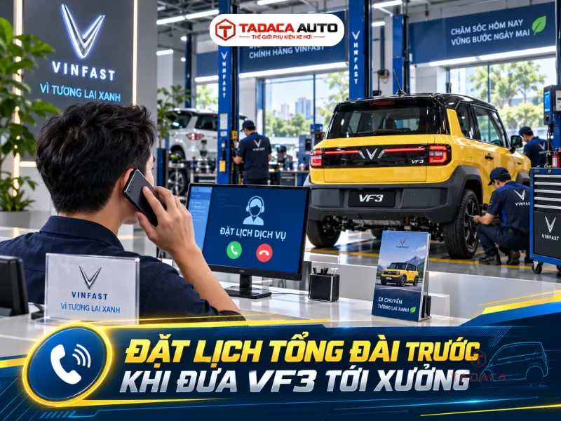Đặt lịch trước khi đưa VF3 tới xưởng