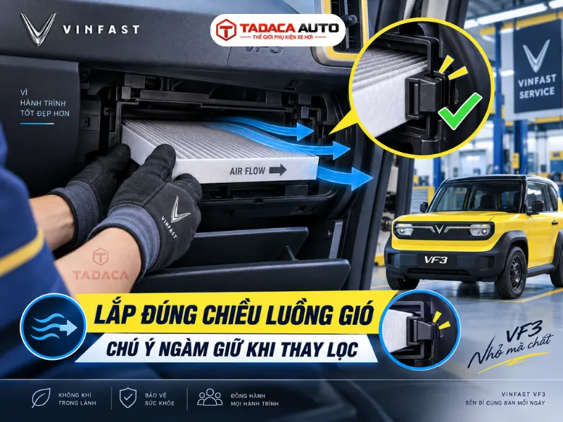 Chiều luồng gió và ngàm giữ cần chú ý khi thay lọc  