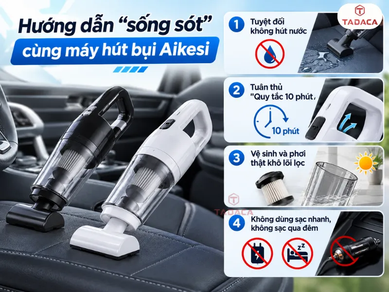Hướng dẫn “sống sót” cùng máy hút bụi Aikesi