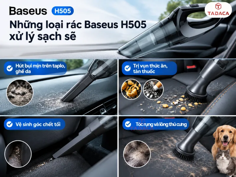 Những loại rác Baseus H505 xử lý sạch sẽ