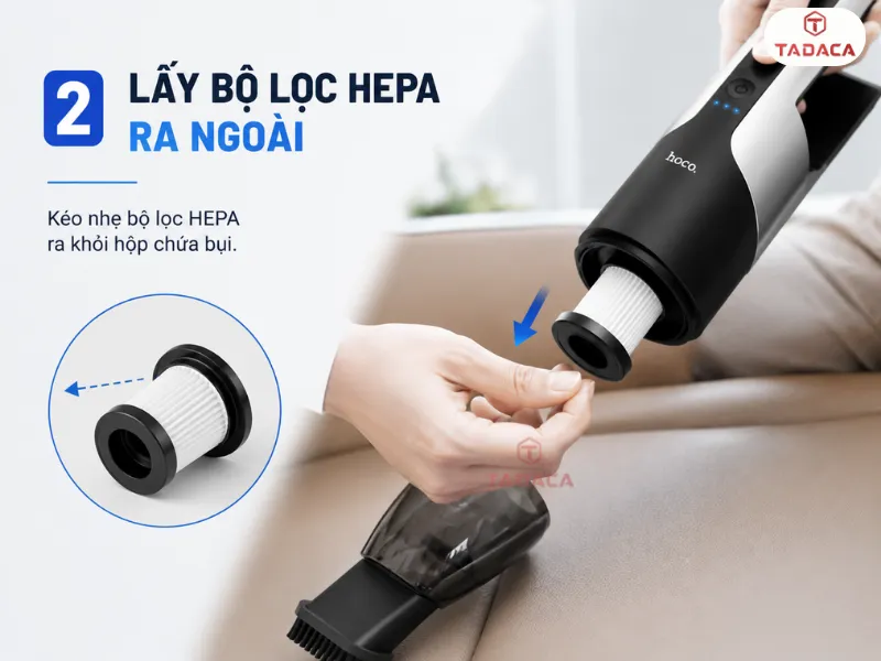 Lấy bộ lọc HEPA ra ngoài máy hút bụi hoco ph16