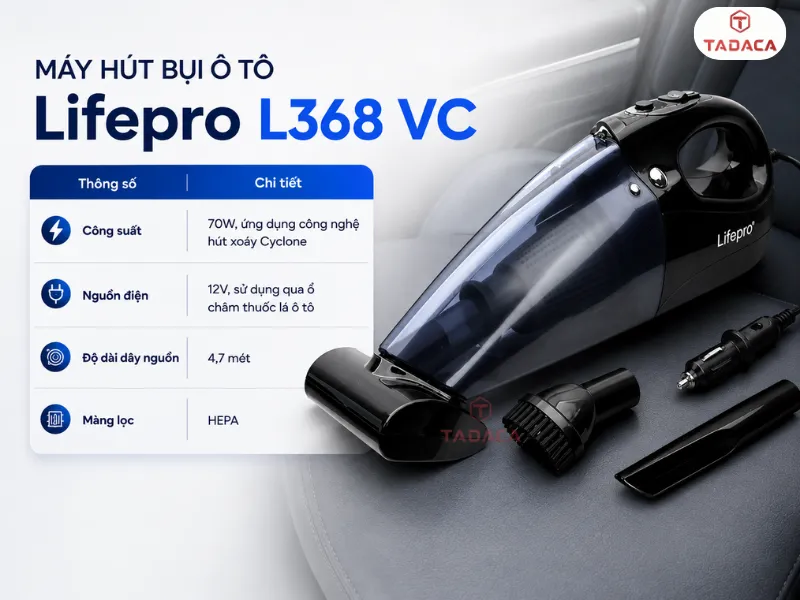 Thông số kỹ thuật của máy hút bụi ô tô Lifepro L368 VC