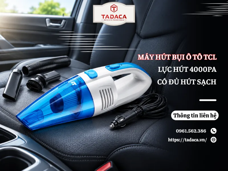 Máy Hút Bụi Ô Tô TCL: Lực Hút 4000Pa Có Đủ Sạch?