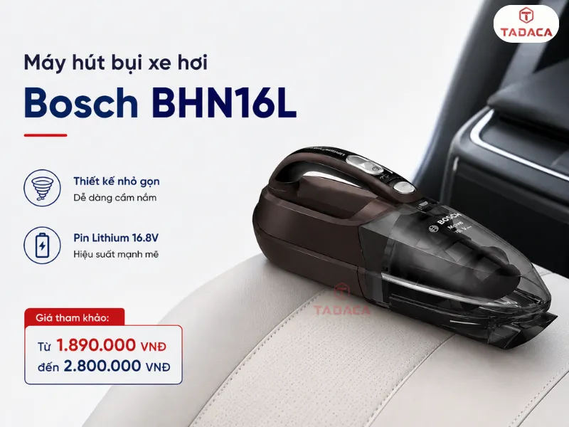 Máy hút bụi xe hơi Bosch BHN16L nhỏ gọn
