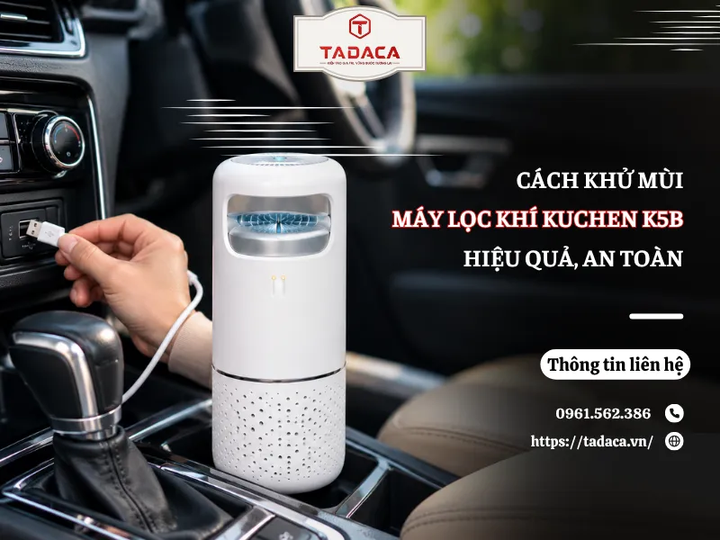 Cách Khử Mùi Bằng Máy Lọc Không Khí Kuchen K5B Hiệu Quả