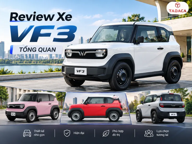 Đánh giá tổng quan VinFast VF 3 qua trải nghiệm thực tế