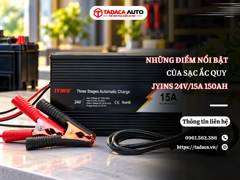 Những Điểm Nổi Bật Của Sạc Ắc Quy JYINS 24V/15A 150Ah