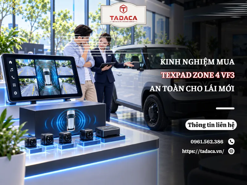 Kinh Nghiệm Mua TexPad Zone 4 VF3 An Toàn Cho Lái Mới
