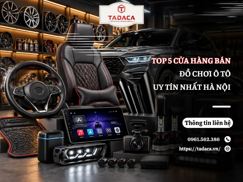 Top 5 Cửa Hàng Bán Đồ Chơi Ô Tô Uy Tín Nhất Hà Nội