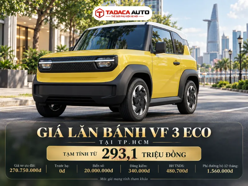 Giá lăn bánh VF 3 Eco tại TP.HCM