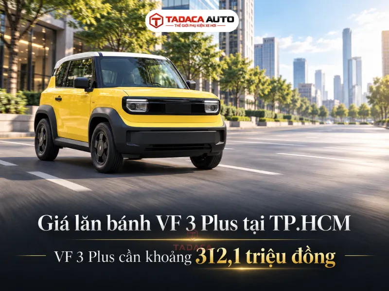 Giá lăn bánh VF 3 Plus tại TP.HCM