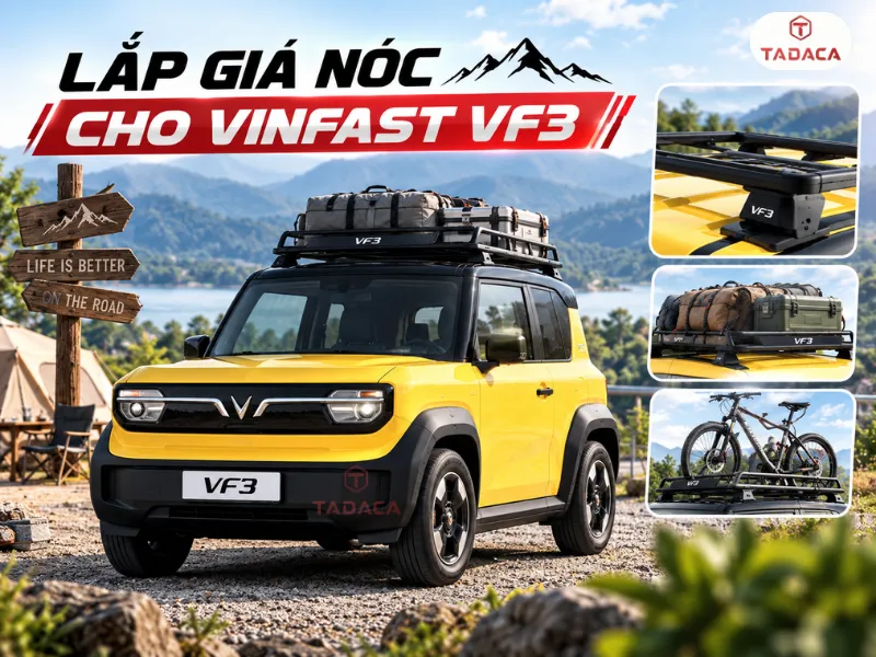 Quy định hiện hành khi lắp giá nóc cho VinFast VF3