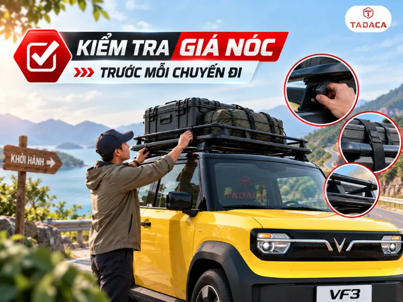 Kiểm tra giá nóc trước mỗi chuyến đi
