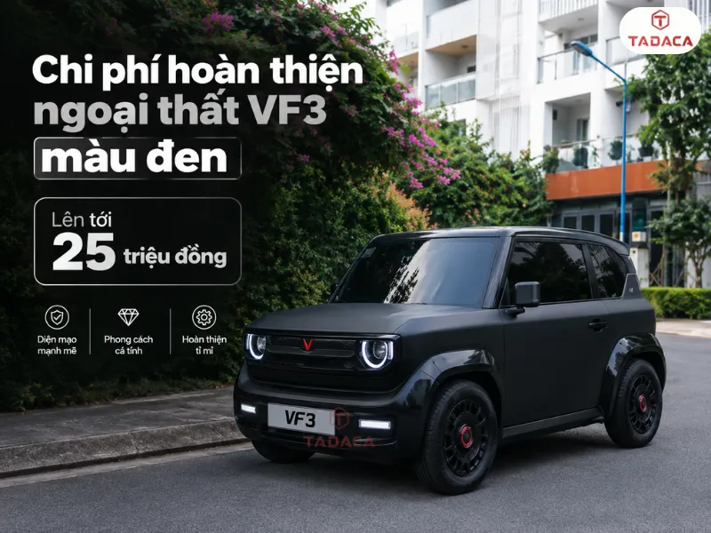 Chi phí hoàn thiện ngoại thất VF3 màu đen
