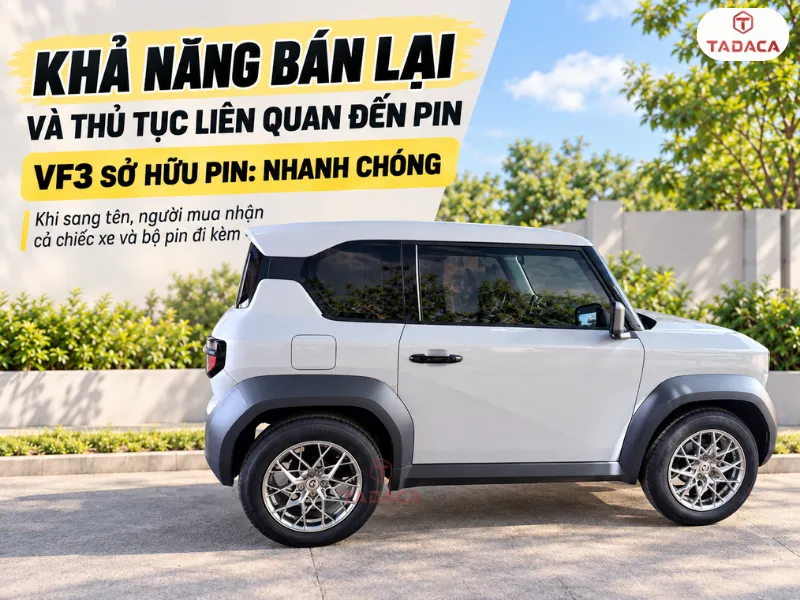 Khả năng bán lại và thủ tục liên quan đến pin