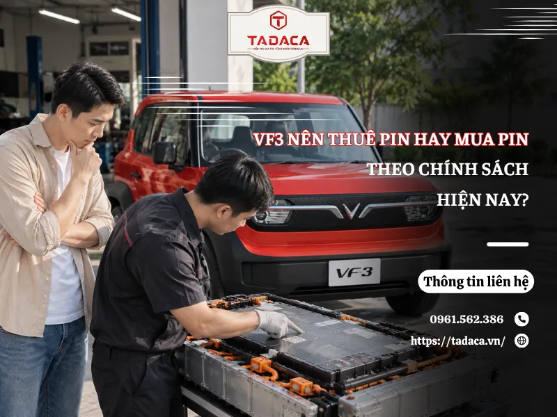 VF3 Nên Thuê Pin Hay Mua Pin Theo Chính Sách Hiện Nay?