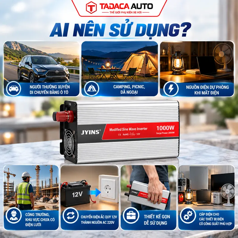 Ai nên sử dụng chuyển nguồn 12V sang 220V JYINS 1000W?