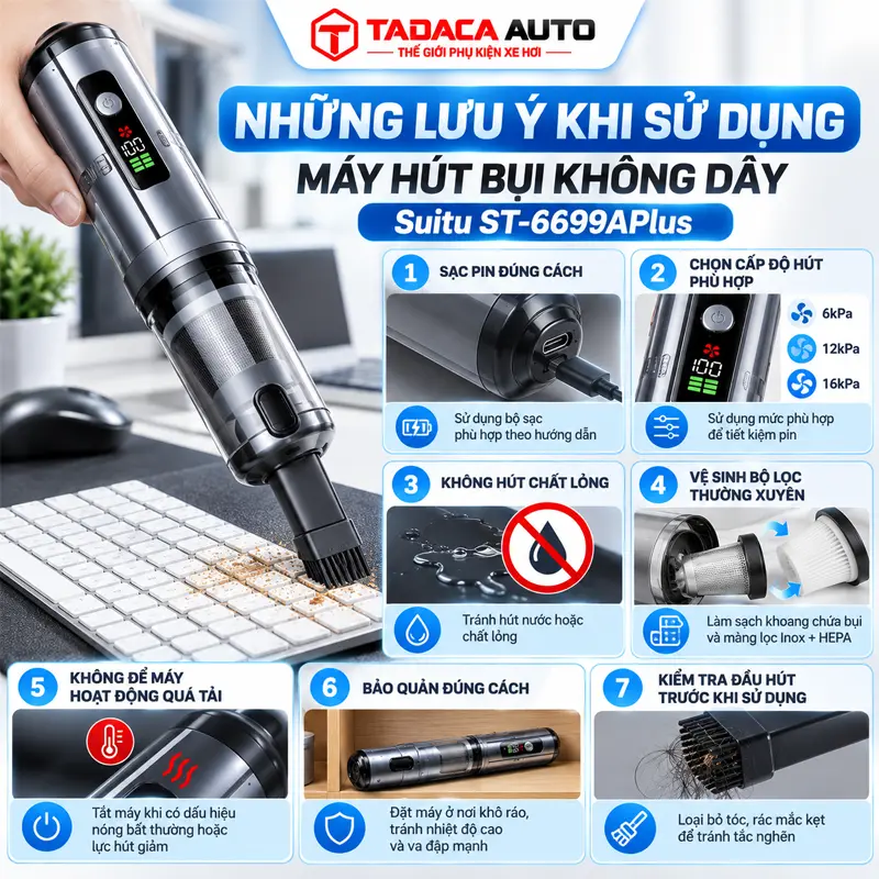 Những lưu ý khi sử dụng máy hút bụi không dây Suitu ST-6699APlus