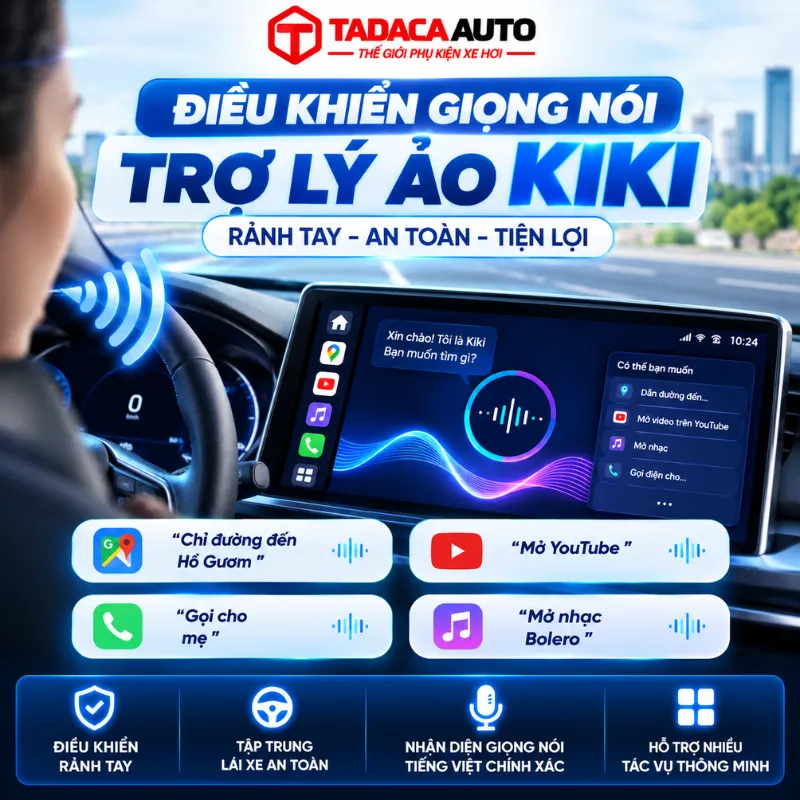Điều khiển giọng nói KIKI và thao tác qua vô lăng