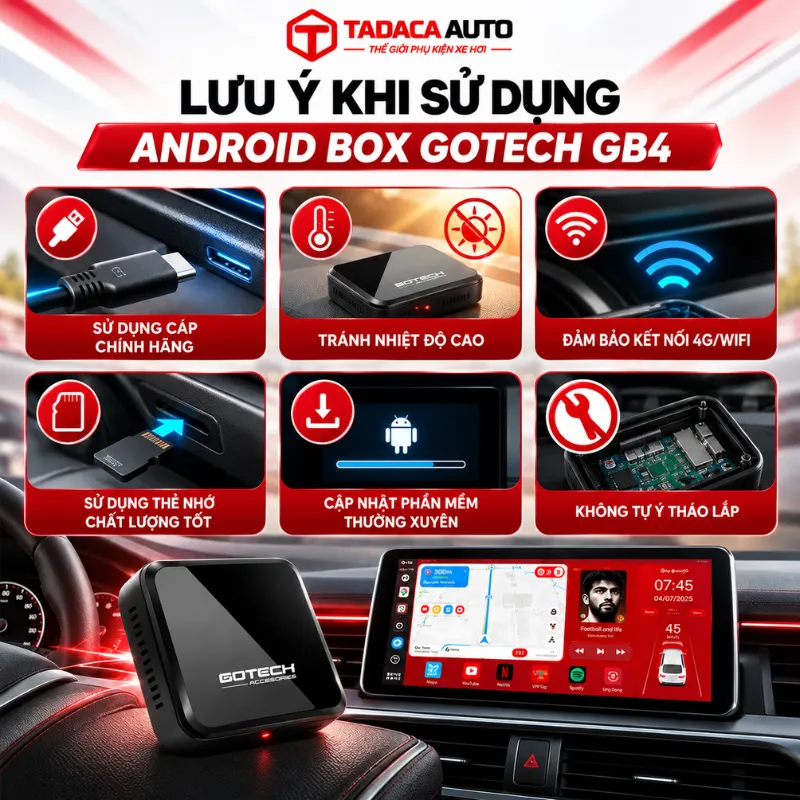 Lưu ý khi sử dụng Android Box ô tô Gotech GB4