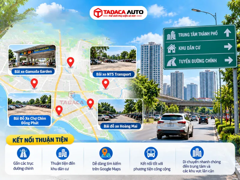 Vị trí và khả năng kết nối của từng bãi đỗ xe