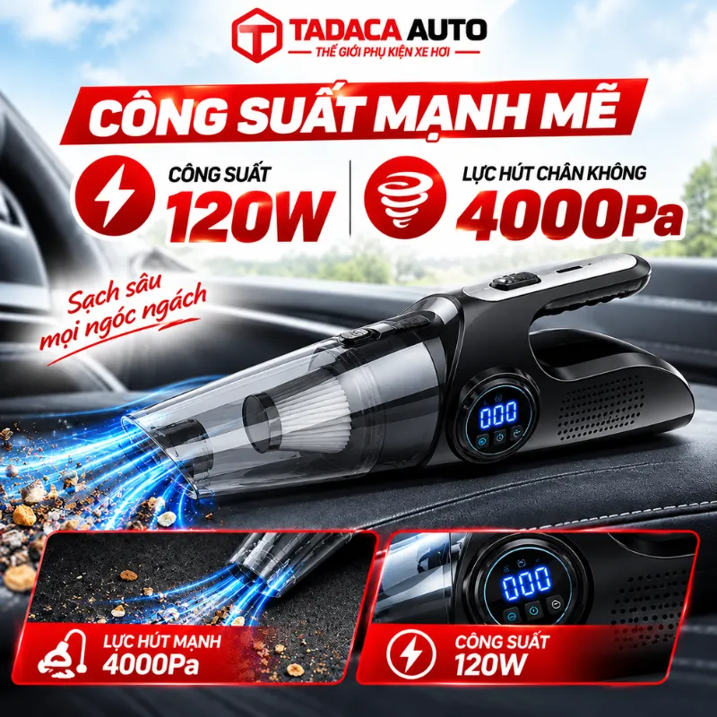 Công suất 120W kết hợp lực hút 4000Pa