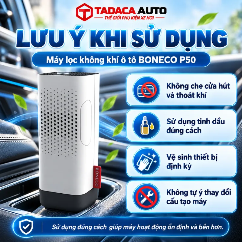 Lưu ý khi sử dụng máy lọc không khí ô tô BONECO P50