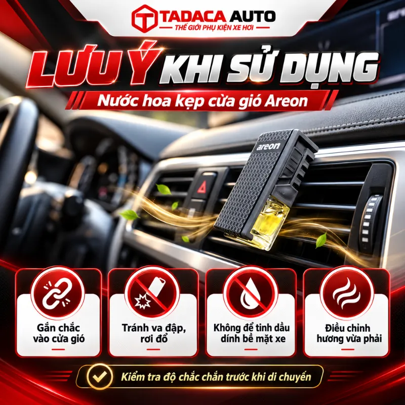 Lưu ý khi sử dụng nước hoa kẹp cửa gió ô tô Areon
