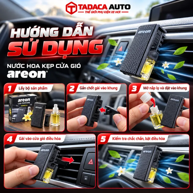 Hướng dẫn sử dụng nước hoa kẹp cửa gió xe ô tô Areon Romance