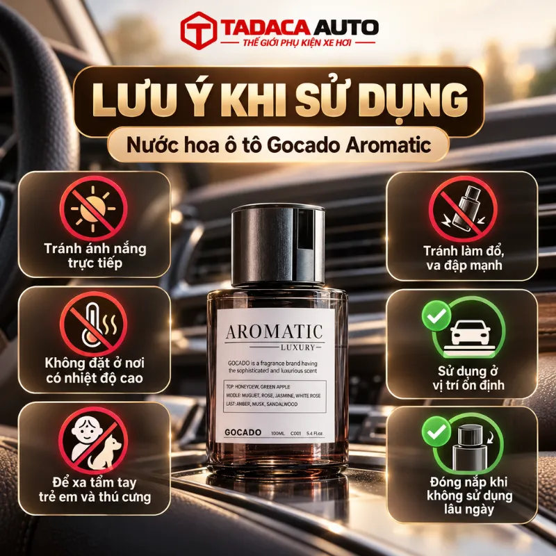 Lưu ý khi sử dụng nước hoa ô tô Gocado Aromatic